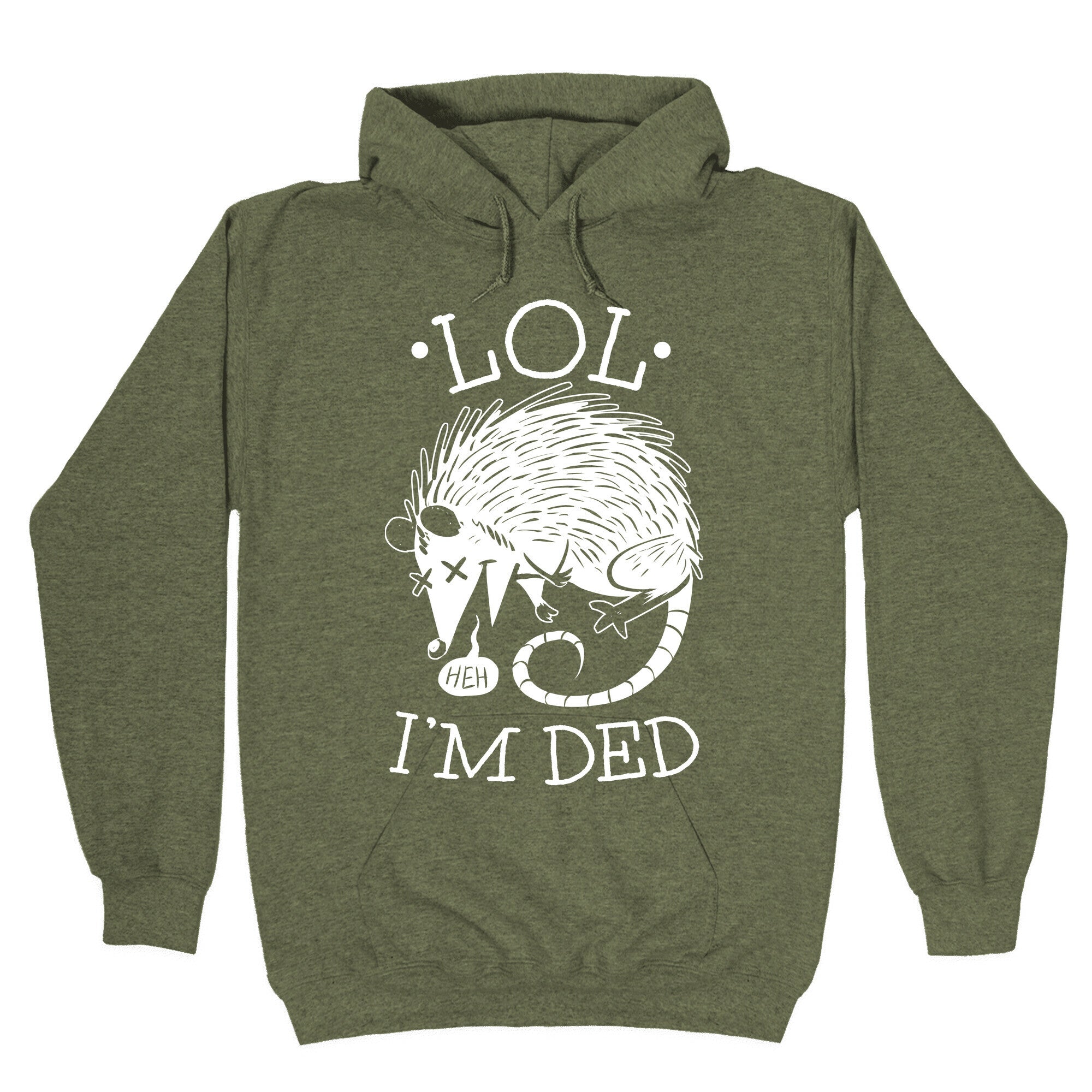 LOL I'M DEAD Hoodie